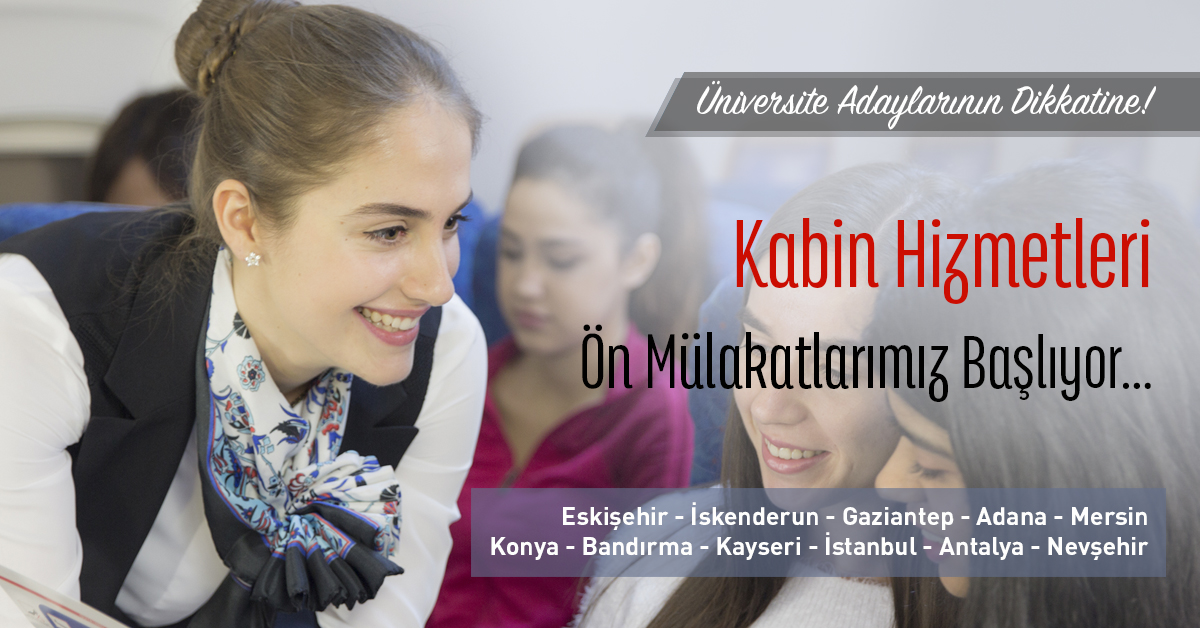 Kabin Hizmetleri Ön Mülakatlarımız Başlıyor